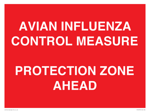 AVIAN INFLUENZA CONTROL MEASURE PROTECTION ZONE AHEAD